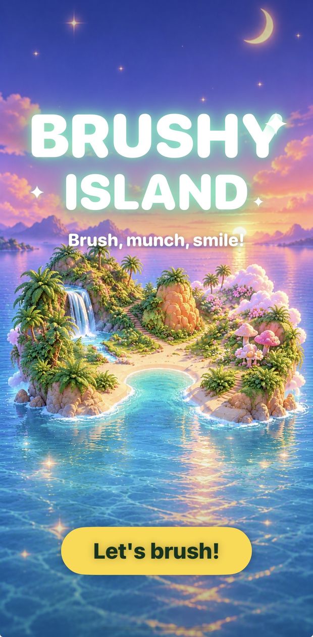The Brushy Island welcome screen: a glowing island at sunset with the words Brush, munch, smile and a Let's brush button